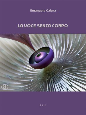 cover image of La voce senza corpo